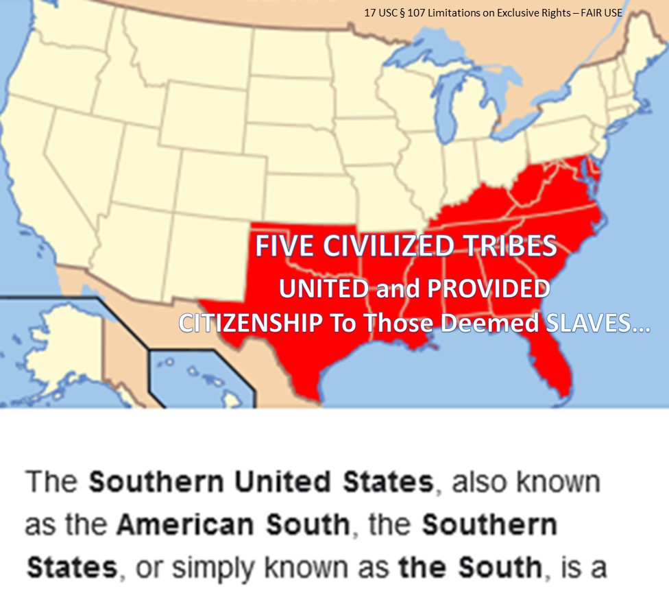 FIVE Civilized Tribes TERRITORIES Citizenship To SLAVES
