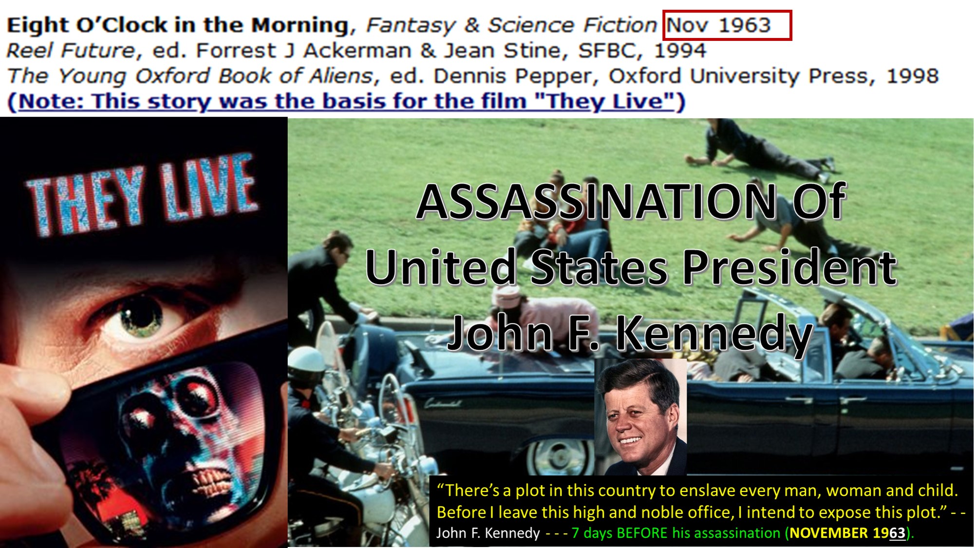 THEY LIVE Assassination Of John F Kennedy